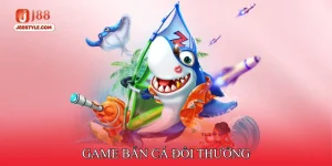 Game bắn cá đổi thưởng