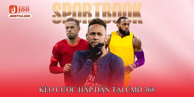 Cmd368 Sports - Chinh Phục Thế Giới Thể Thao Sôi Động Kèo cược hấp dẫn tại CMD 368